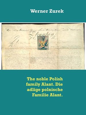 cover image of The noble Polish family Alant. Die adlige polnische Familie Alant.